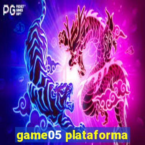 game05 plataforma
