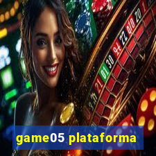 game05 plataforma