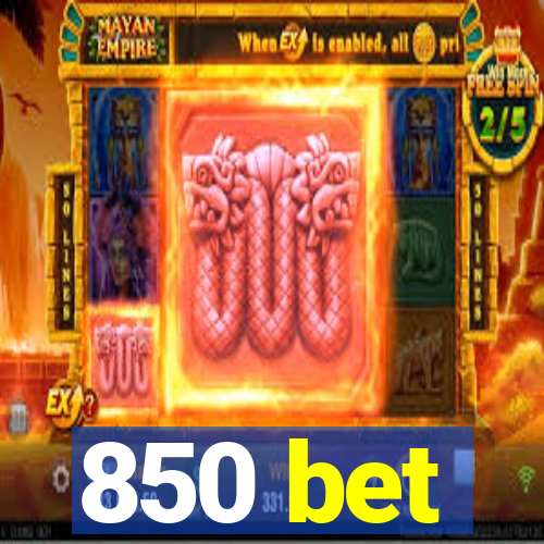850 bet