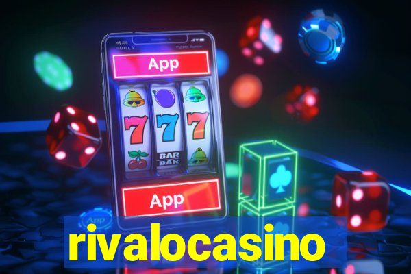 rivalocasino