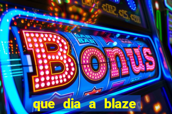 que dia a blaze paga o cashback