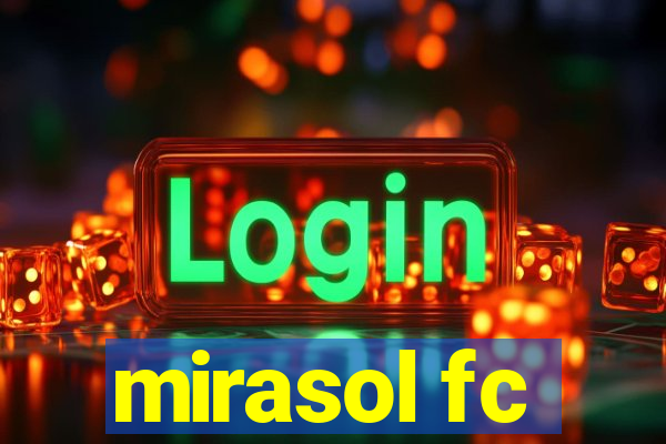 mirasol fc
