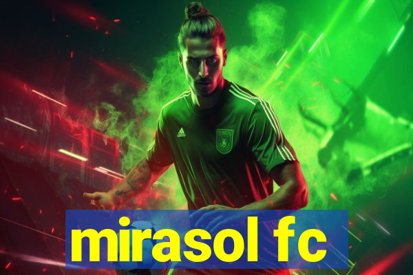 mirasol fc