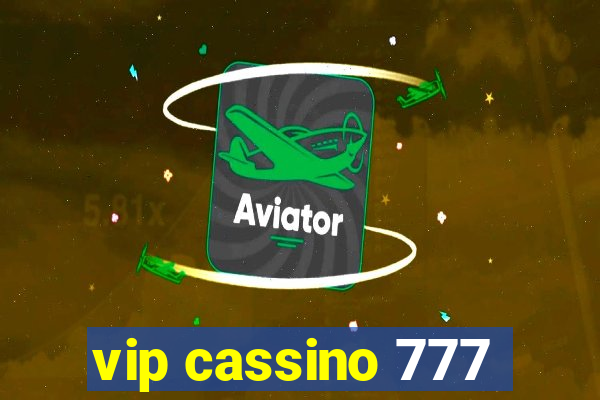 vip cassino 777