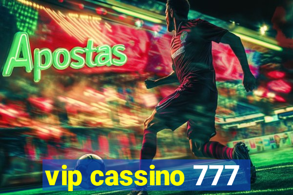 vip cassino 777