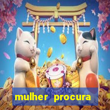 mulher procura homem vivalocal