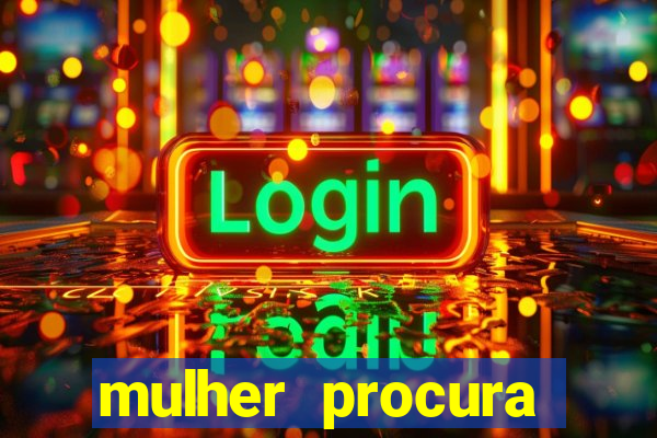 mulher procura homem vivalocal