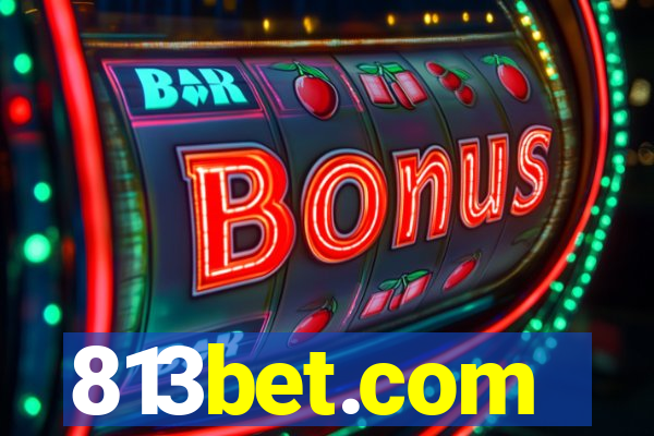 813bet.com