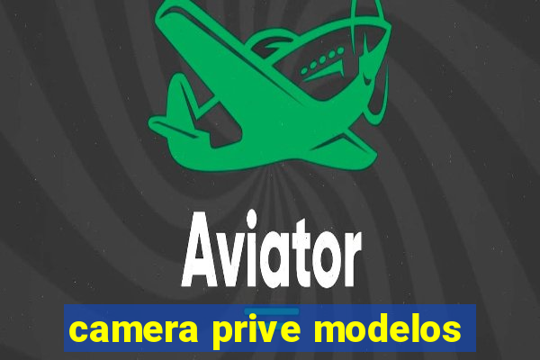 camera prive modelos