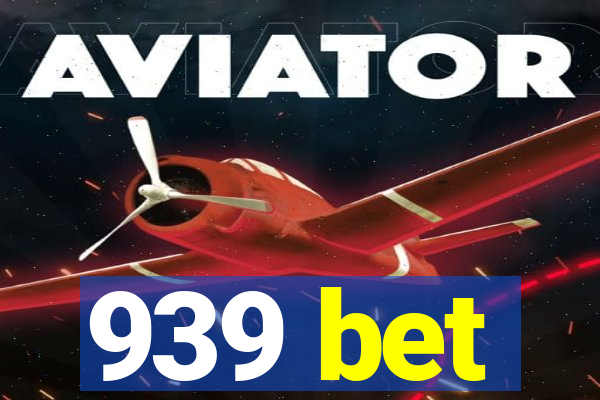 939 bet