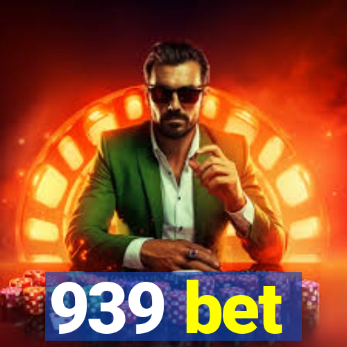 939 bet