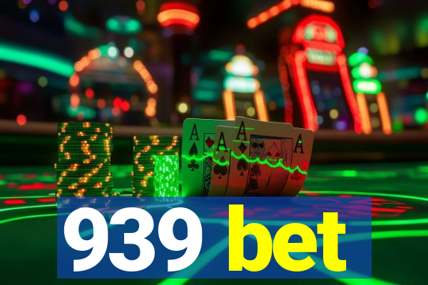 939 bet
