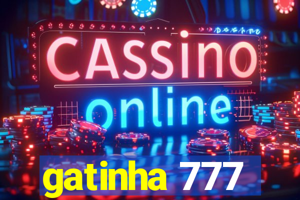gatinha 777