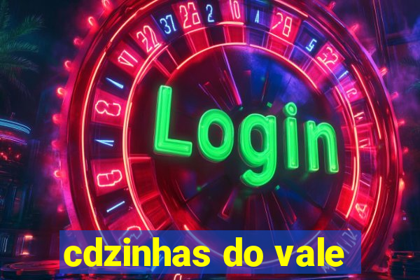cdzinhas do vale