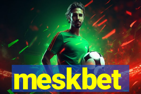 meskbet