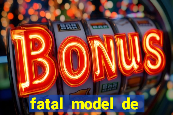 fatal model de porto alegre