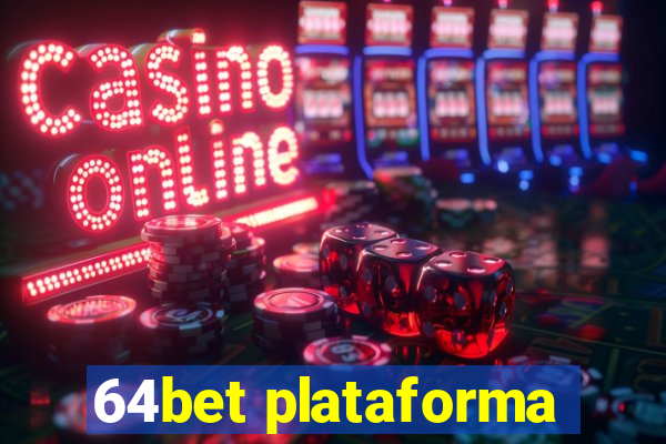 64bet plataforma