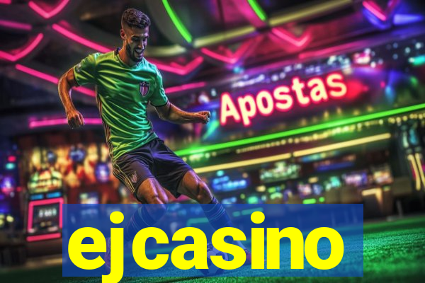 ejcasino