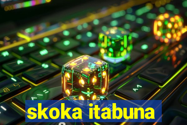 skoka itabuna