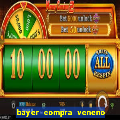 bayer compra veneno de cobra