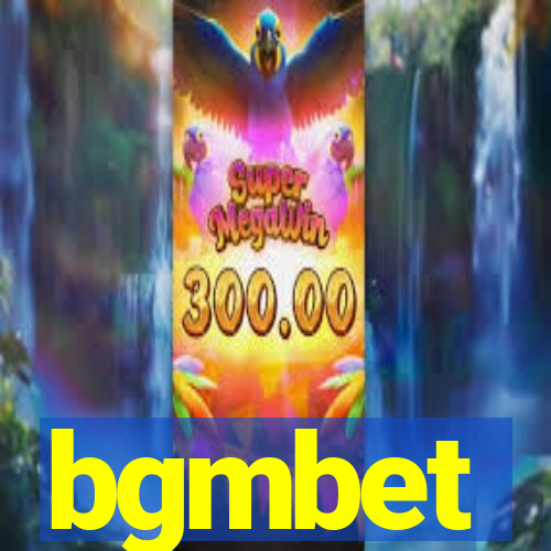 bgmbet