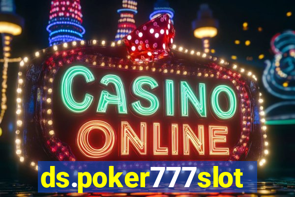 ds.poker777slots.com