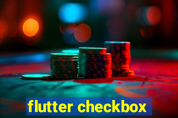flutter checkbox