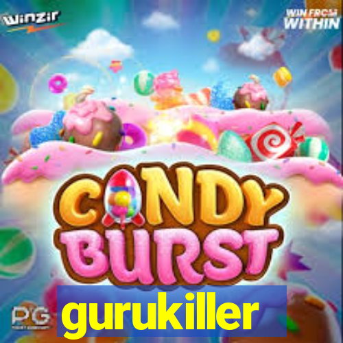 gurukiller