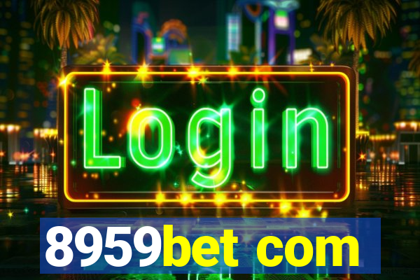 8959bet com