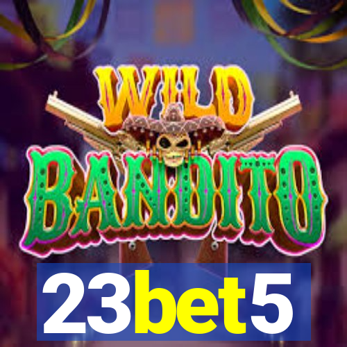 23bet5