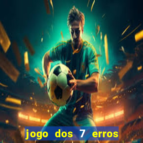 jogo dos 7 erros para manipuladores de alimentos