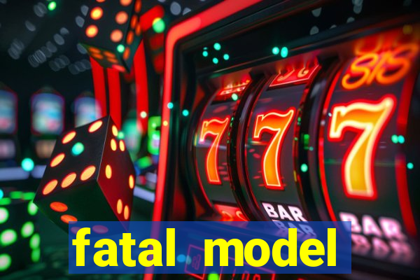 fatal model cruzeiro do sul acre