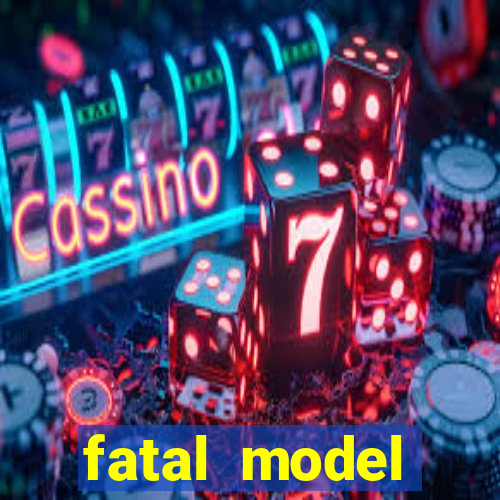 fatal model cruzeiro do sul acre