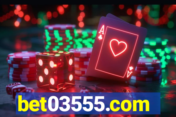 bet03555.com