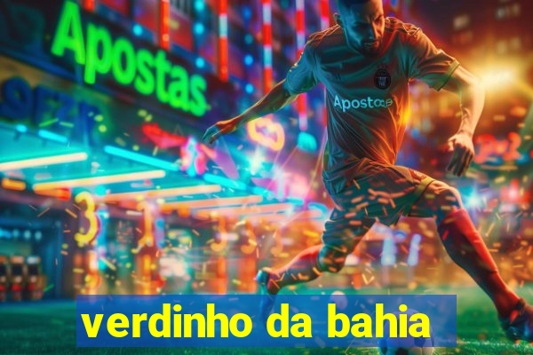 verdinho da bahia