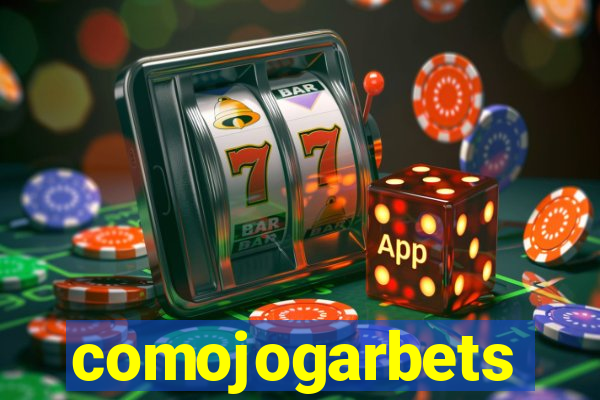 comojogarbets