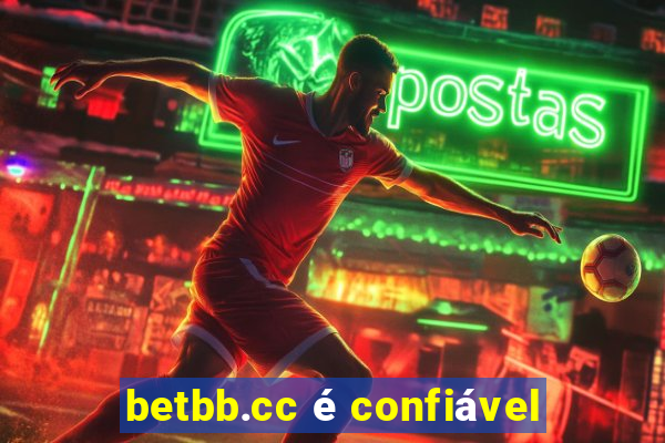 betbb.cc é confiável