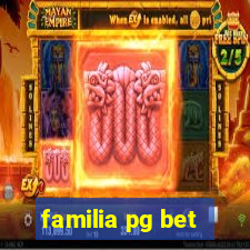 familia pg bet