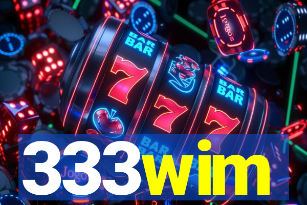 333wim