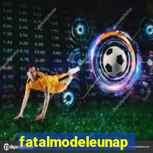 fatalmodeleunapolis