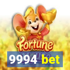 9994 bet
