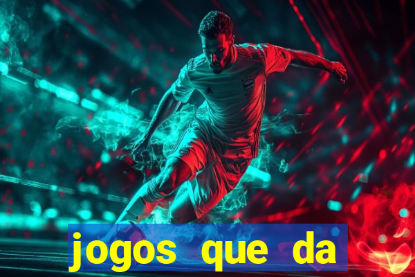 jogos que da dinheiro de verdade via pix