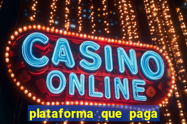 plataforma que paga no cadastro fortune tiger