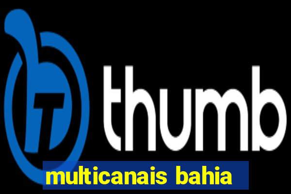 multicanais bahia