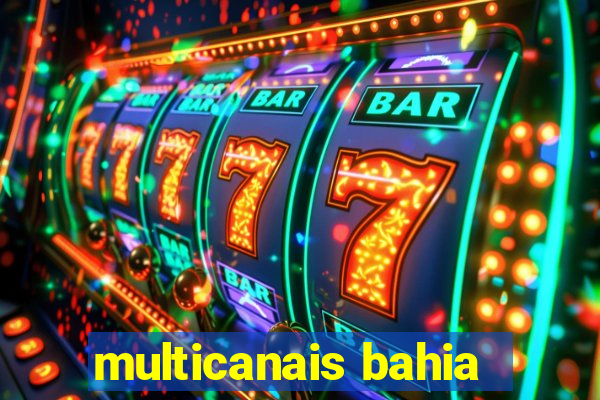 multicanais bahia