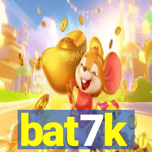 bat7k