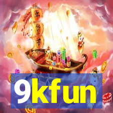 9kfun