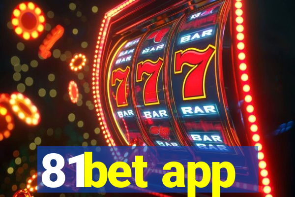 81bet app