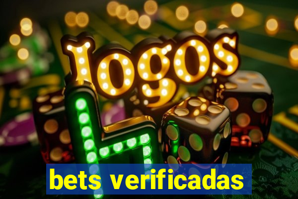 bets verificadas