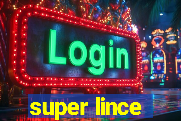 super lince